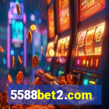 5588bet2.com