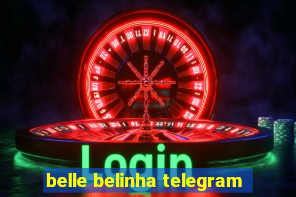 belle belinha telegram