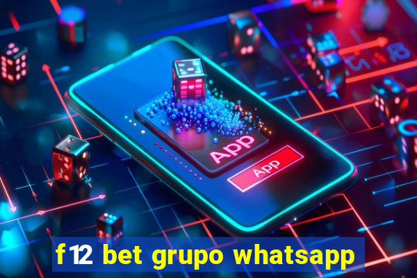 f12 bet grupo whatsapp