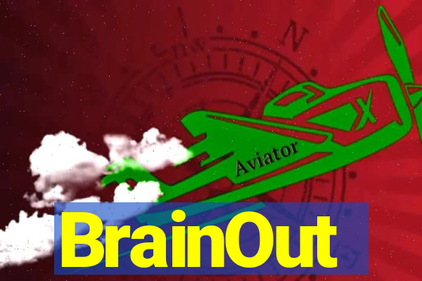 BrainOut