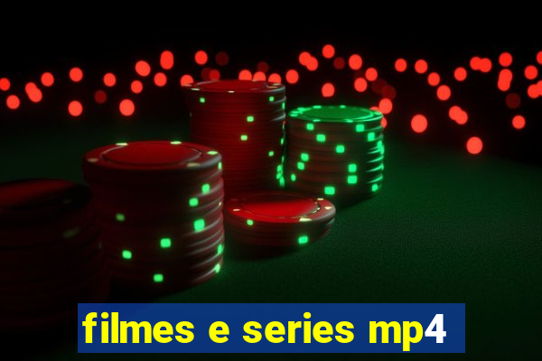 filmes e series mp4