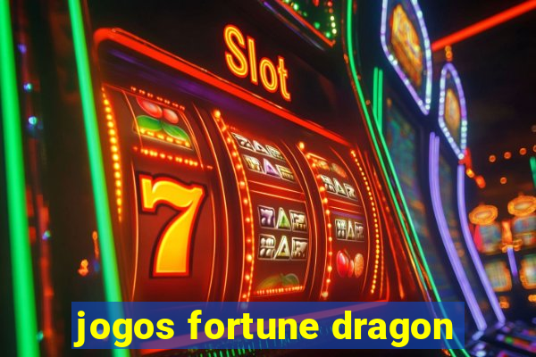 jogos fortune dragon