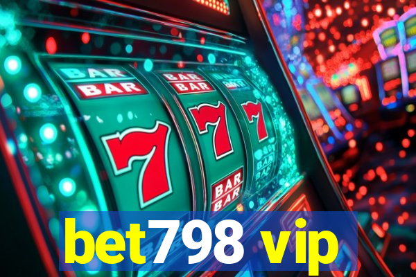 bet798 vip