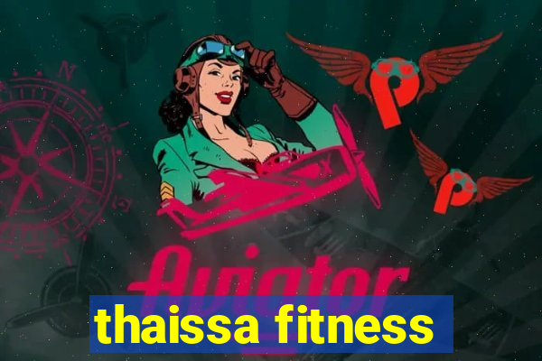 thaissa fitness