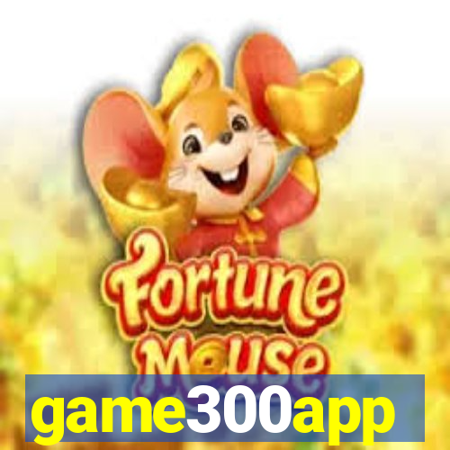 game300app