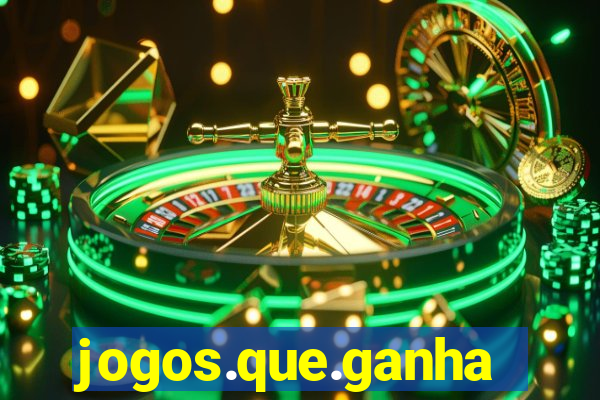 jogos.que.ganham.dinheiro