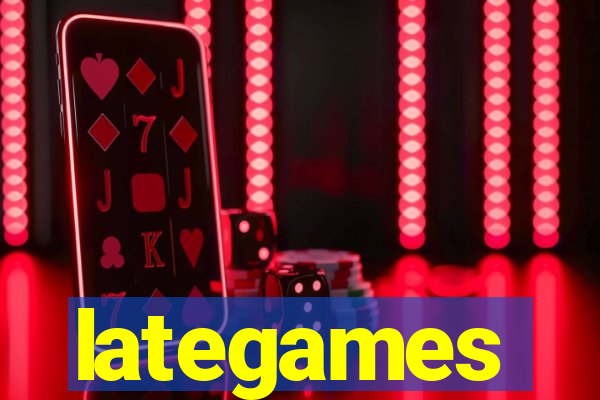 lategames