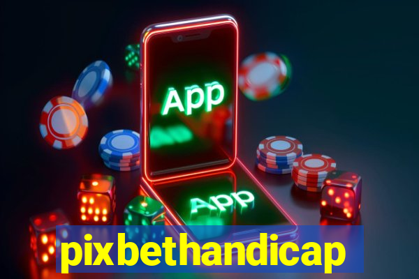 pixbethandicap