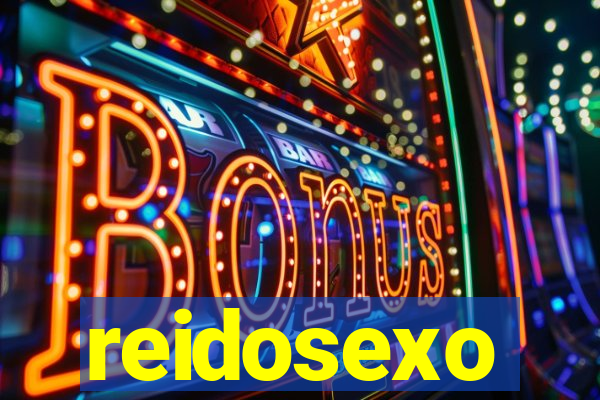 reidosexo