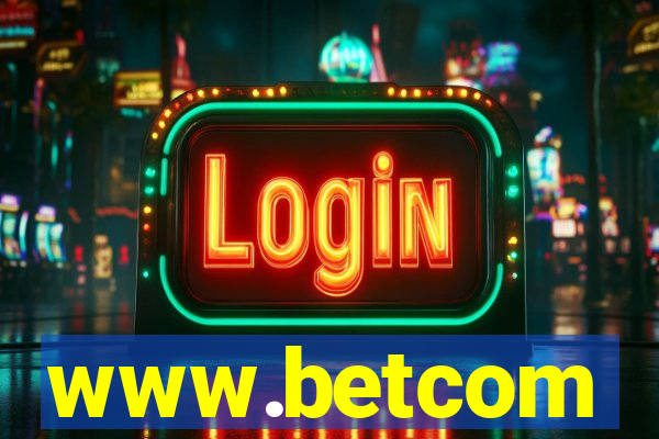 www.betcom